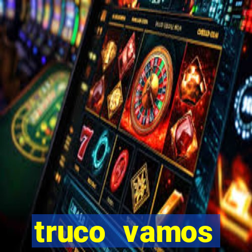 truco vamos download pc